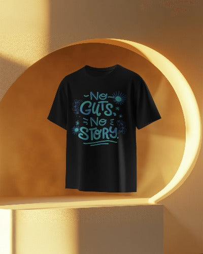 No Guts No Story | Motivational Unisex T-Shirt
